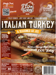 Italian Turkey & Seasoned Au Jus - 1 Package - 3 LBS